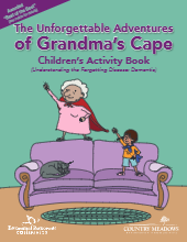 The Unforgettable Adventures of Grandma’s Cape: A Children's Activity Book on Dementia free