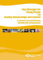 Key Messages for Young People on Healthy Relationships and Consent