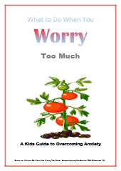 What to Do When You Worry Too Much: Booklet for Children free pdf print