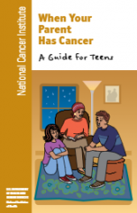 When Your Parent Has Cancer: A Guide for Teens pdf to print